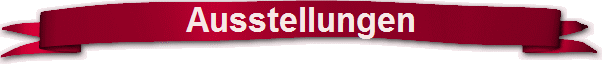 Ausstellungen