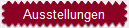 Ausstellungen