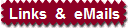 Links  &  eMails