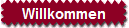 Willkommen